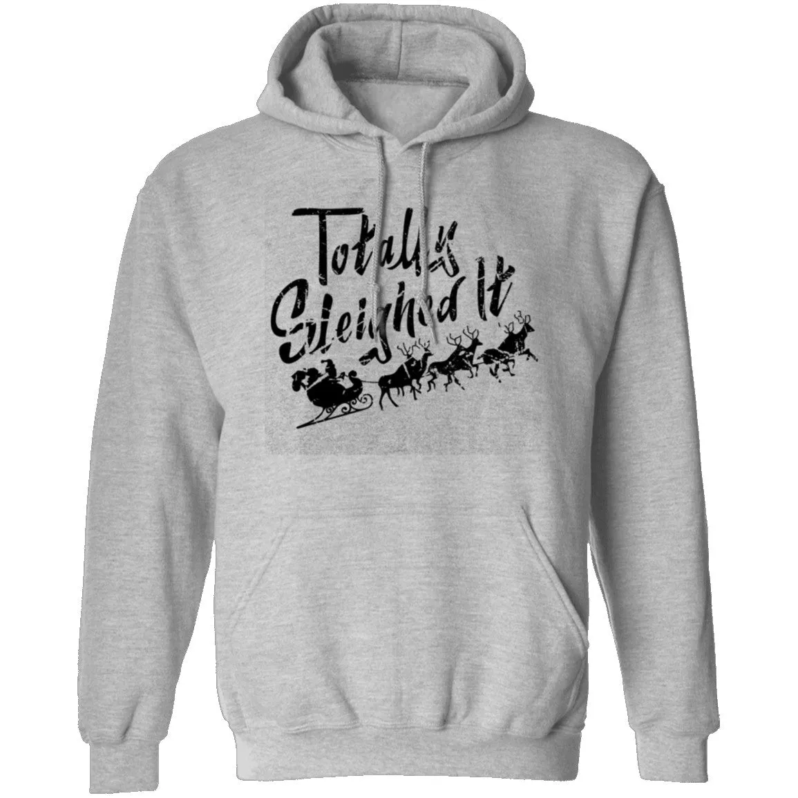 Totally Sleighed it T-Shirt