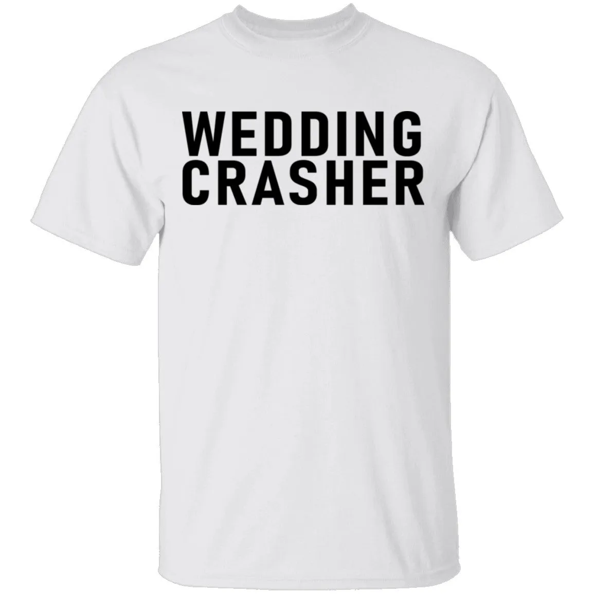 Wedding Crasher T-Shirt