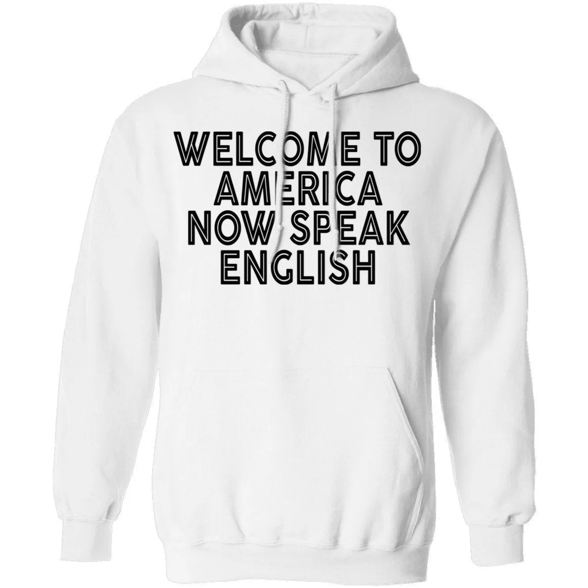 Welcome To America Now Speak English T-Shirt