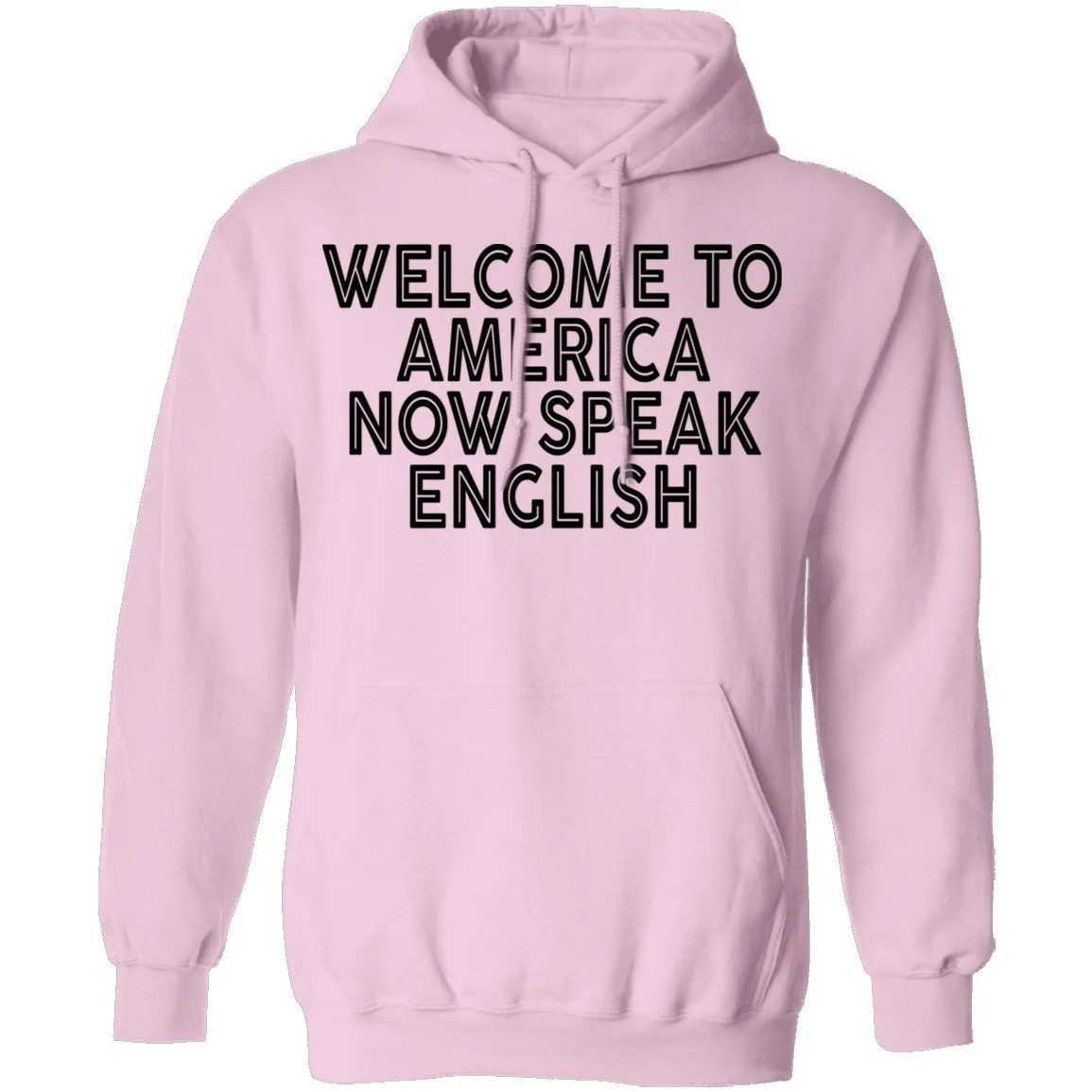 Welcome To America Now Speak English T-Shirt