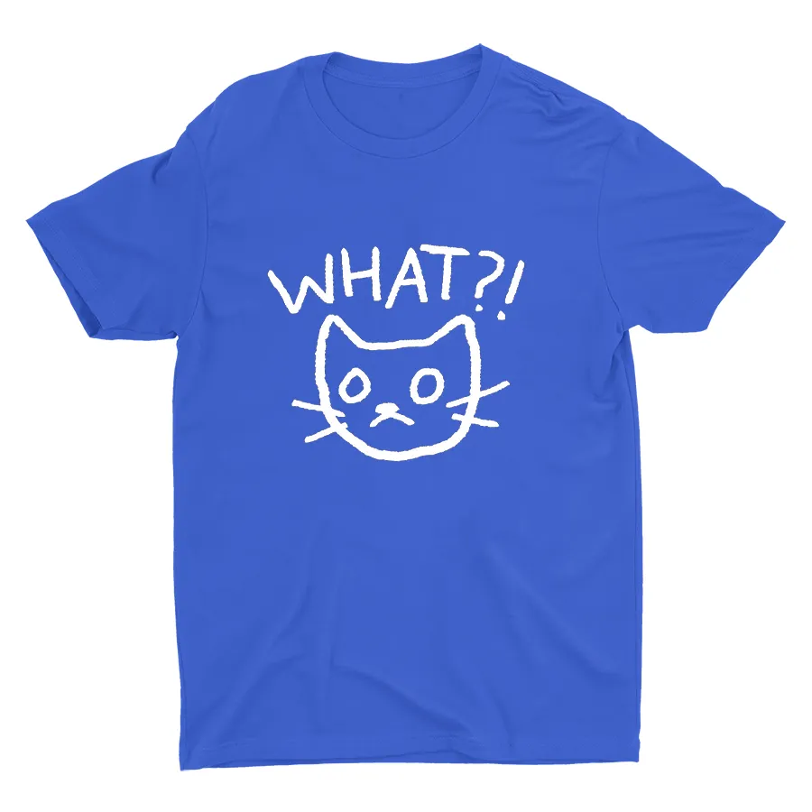 “What ?！”Cotton Tee