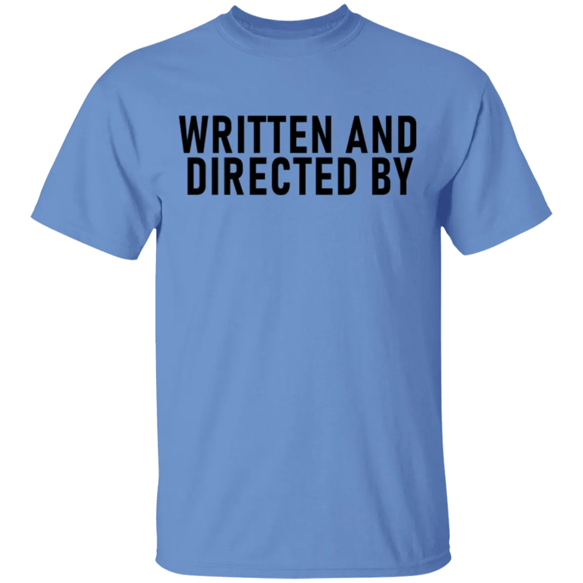 Written And Directed By T-Shirt