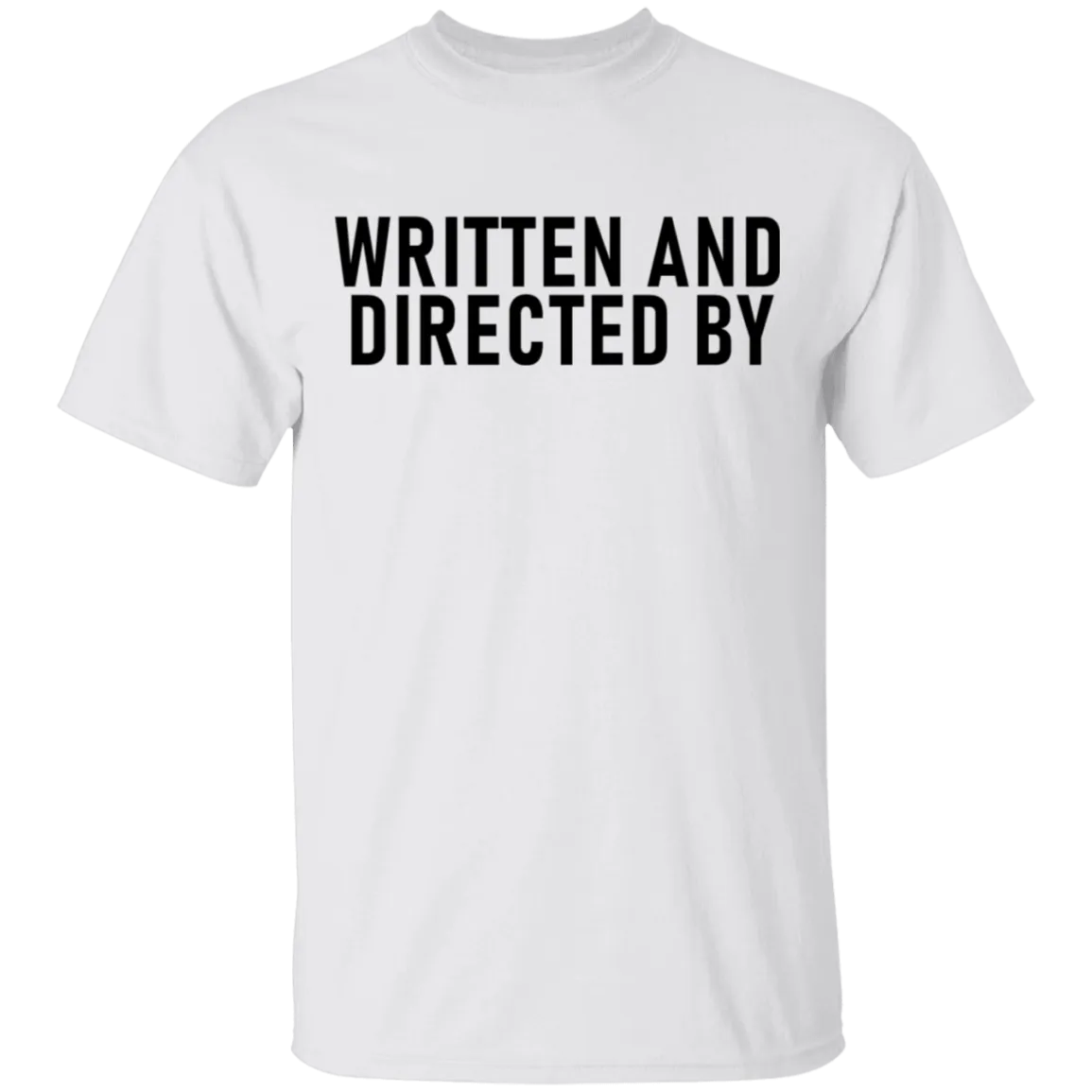 Written And Directed By T-Shirt