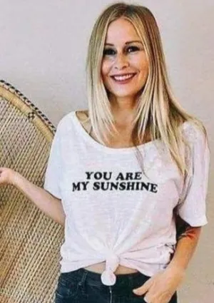 You Are My Sunshine - Several Styles