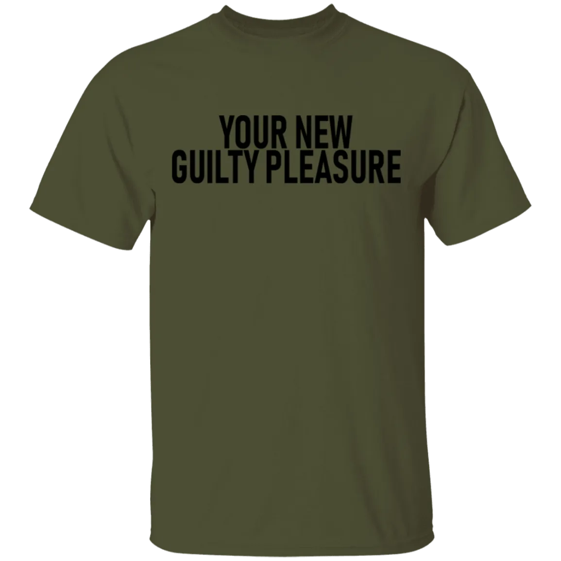 Your New Guilty Pleasure T-Shirt